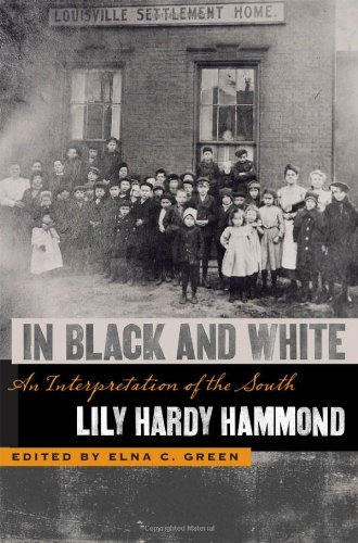 In Black and White: An Interpretation of the South (The Publications of the Southern Texts Society)