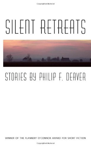 Silent Retreats (Flannery O'Connor Award for Short Fiction)