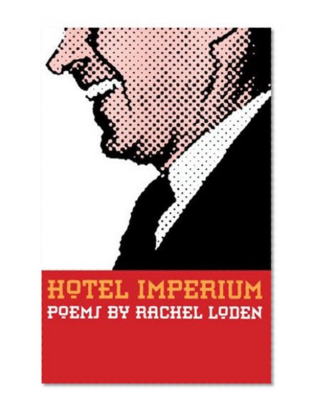 Hotel Imperium (The Contemporary Poetry Series)