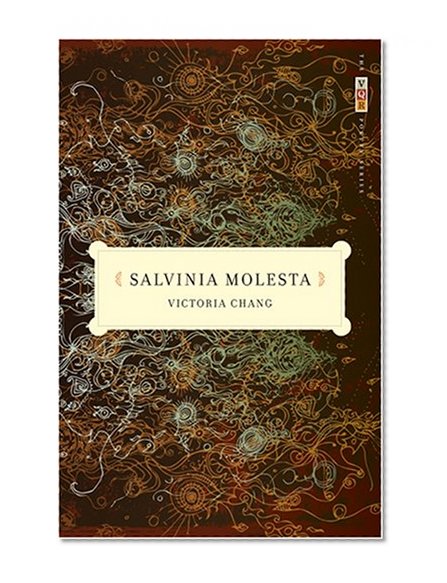 Salvinia Molesta: Poems (The VQR Poetry Ser.)