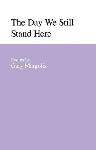 The Day We Still Stand Here (The Contemporary Poetry Series)