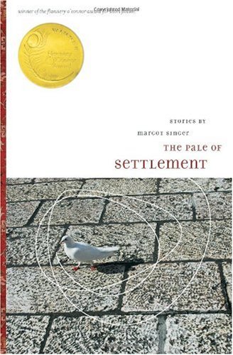 The Pale of Settlement (Flannery O'Connor Award for Short Fiction)