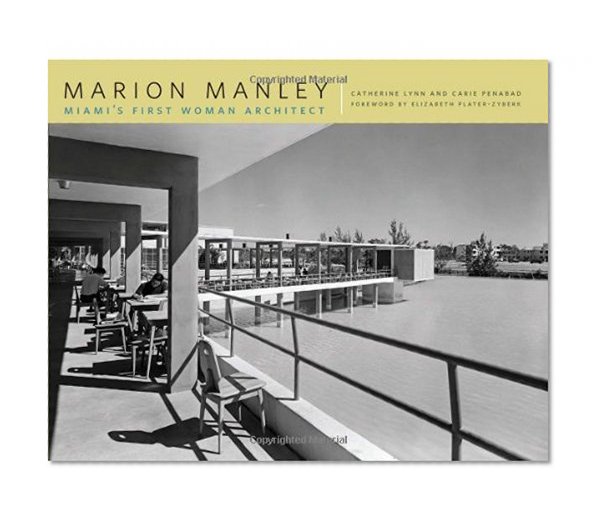 Marion Manley: Miami's First Woman Architect