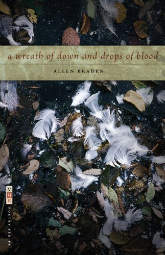 A Wreath of Down and Drops of Blood (The VQR Poetry Series)