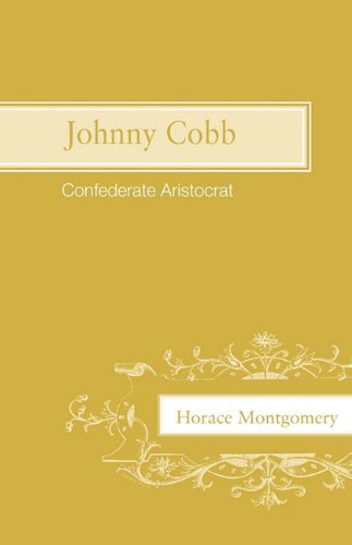 Johnny Cobb: Confederate Aristocrat