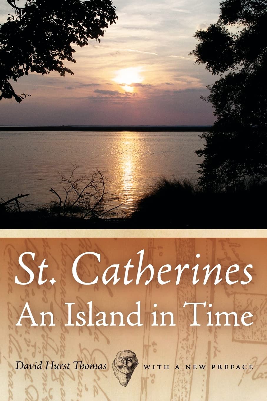 St. Catherines: An Island in Time (Georgia Humanities Council Publication Ser.)