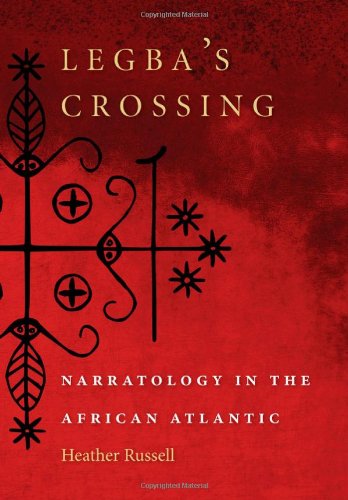 Legba's Crossing: Narratology in the African Atlantic