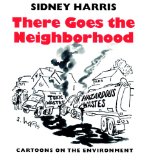 There Goes the Neighborhood: Cartoons on the Environment