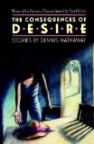 The Consequences of Desire