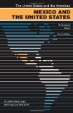 Mexico and the United States: Ambivalent Vistas (The United States and the Americas Ser.)