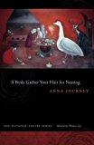 If Birds Gather Your Hair For Nesting: Poems (The National Poetry Ser.)