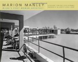 Marion Manley: Miami's First Woman Architect