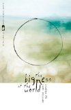 The Bigness of the World