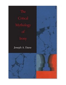 The Critical Mythology of Irony