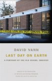 Last Day on Earth: A Portrait of the NIU School Shooter