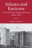 Atlanta and Environs: A Chronicle of Its People and Events, 1880s-1930s