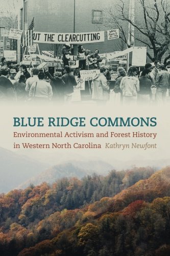 Blue Ridge Commons: Environmental Activism and Forest History in Western North Carolina (Environmental History and the American South)