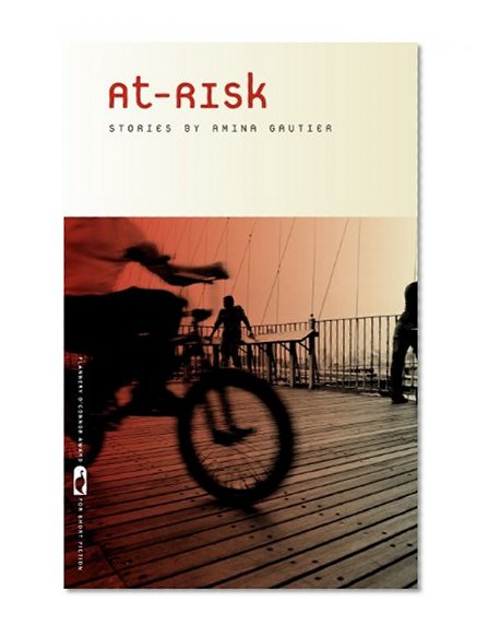 At-Risk (Flannery O'Connor Award for Short Fiction)