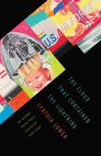 The Cloud That Contained the Lightning (The National Poetry Series)