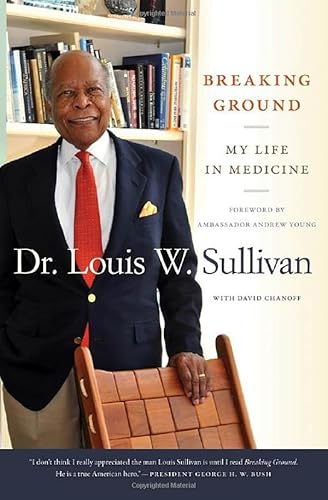 Breaking Ground: My Life in Medicine (Sarah Mills Hodge Fund Publication)