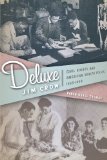 Deluxe Jim Crow: Civil Rights and American Health Policy, 1935-1954