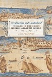 Creolization and Contraband: CuraCao in the Early Modern Atlantic World (Early American Places)