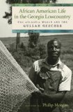 African American Life in the Georgia Lowcountry: The Atlantic World and the Gullah Geechee (Race in the Atlantic World, 1700-1900)
