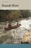 Etowah River User's Guide (Georgia River Network Guidebooks)