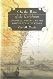 On the Rim of the Caribbean: Colonial Georgia and the British Atlantic World