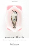 American Afterlife: Encounters in the Customs of Mourning