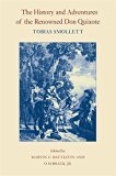 The History and Adventures of the Renowned Don Quixote (The Works of Tobias Smollett)