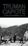 Truman Capote: A Literary Life at the Movies (The South on Screen)