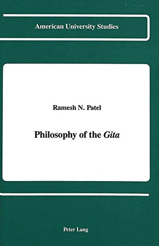 Philosophy of the «Gita» (American University Studies)