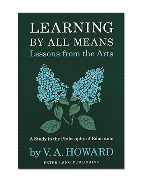 Learning By All Means< Lessons from the Arts