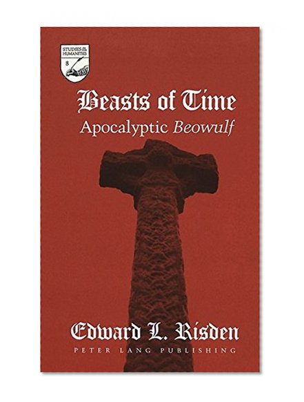 Beasts of Time (Studies in the Humanities, Vol. 8)