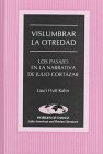 Vislumbrar la Otredad (Wor(L)Ds of Change - Latin American and Iberian Literature , Vol 15) (Spanish Edition)