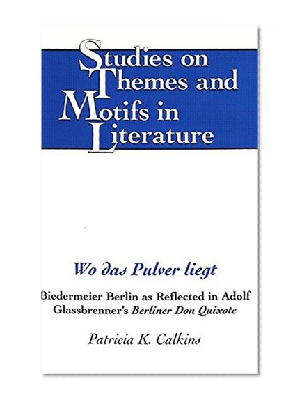 Wo das Pulver liegt (Studies on Themes and Motifs in Literature)