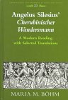 Angelus Silesius' Ã‚Â«Cherubinischer WandersmannÃ‚Â» (Renaissance and Baroque Studies and Texts)