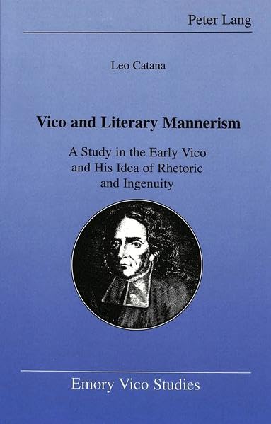 Vico and Literary Mannerism (Emory Vico Studies, Vol. 6)