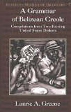 A Grammar of Belizean Creole (Berkeley Models of Grammars)