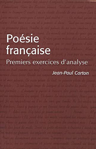 Poesie francaise: Premiers exercices d'analyse