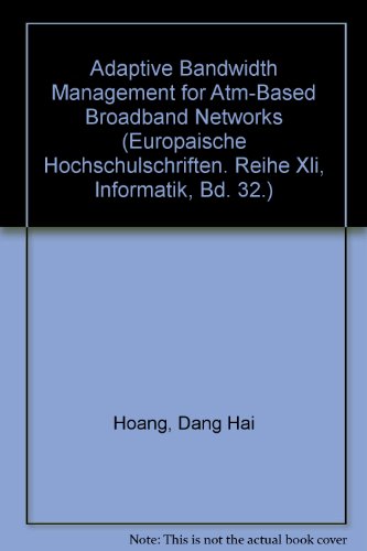 Adaptive Bandwidth Management for ATM-based Broadband Networks