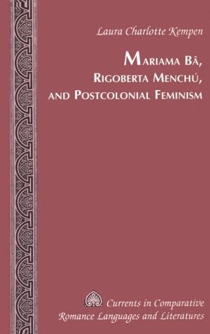 Mariama BÃ¢, Rigoberta MenchÃº, and Postcolonial Feminism