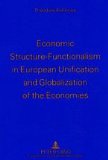 Economic Structure-Functionalism in European Unification and Globalization of the Economies