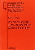 Pro-Active Language Teacher Education in a Multicultural Society