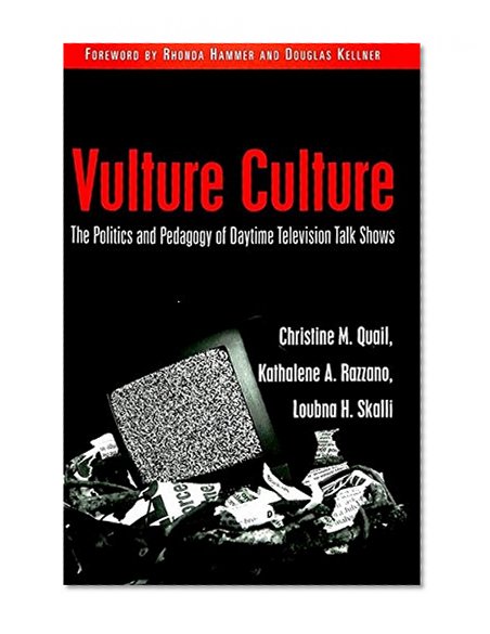 The Politics and Pedagogy of Daytime Television Talk Shows