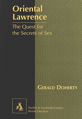 Oriental Lawrence: The Quest for the Secrets of Sex