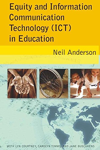 Equity and Information Communication Technology (ICT) in Education: with Lyn Courtney, Carolyn Timms, and Jane Buschkens (New Literacies and Digital Epistemologies)