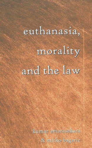 Euthanasia, Morality and the Law (Teaching Texts in Law and Politics)