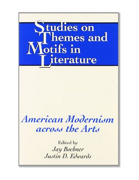 American Modernism across the Arts